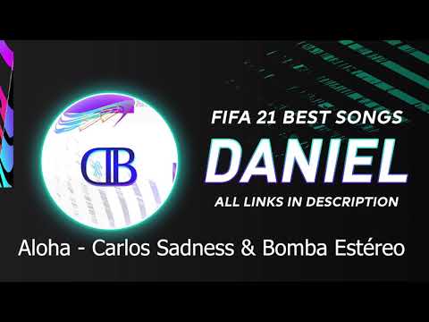 Aloha- Carlos Sadness & Bomba Estéreo // Best FIFA 21 Songs Soundtrack