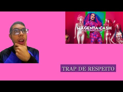 SE LIGA, ELAS MANDARAM DEMAIS NESSE SOM! 😏😱 React - GLORIA GROOVE - MAGENTA CA$H (ft. Monna Brutal)