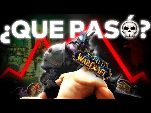 ¿Que pasó con World of Warcraft?