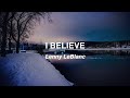 I Believe -  You are my resting place