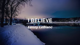 I Believe -  You are my resting place by Lenny LeBlanc