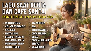Download lagu Lagu Akustik Terbaik - Lagu Cafe Santai Enak - Lagu Santai Buat Kerja 2025 mp3 Download lagu Lagu Akustik Terbaik - Lagu Cafe Santai Enak - Lagu Santai Buat Kerja 2025 mp3