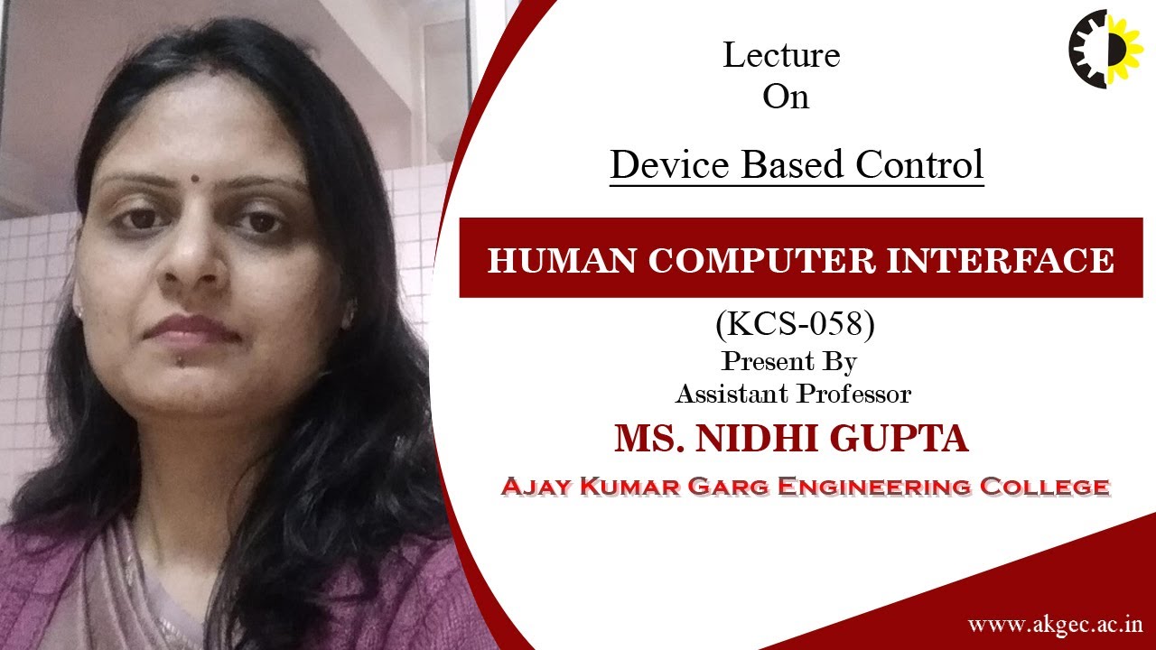 ''Device Based Control'' Human Computer Interface Lecture 04 By Ms  Nidhi Gupta, AKGEC