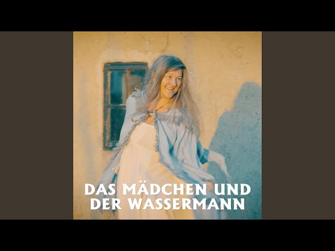 Das Mädchen und der Wassermann (feat. Marcus van Langen & Poeta Magica)