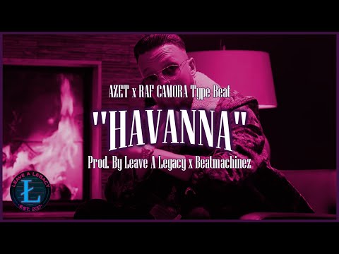 (FREE) AZET x RAF CAMORA Type Beat 2021 🚬 HAVANNA 🚬