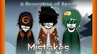 Mistakes | Epoch mix | Incredibox mod