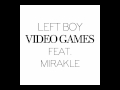 Left Boy - Video Games FIX 