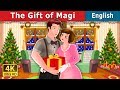 The Gift of Magi Story in English | Stories for Teenagers | @EnglishFairyTales