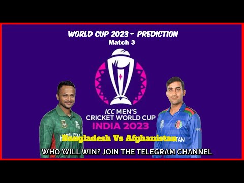 ICC Cricket World Cup 2023 - Bangladesh vs Afghanistan, 3rd Match Prediction