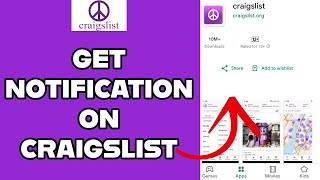How to Get Notifications on Craigslist App on Your Device 2024