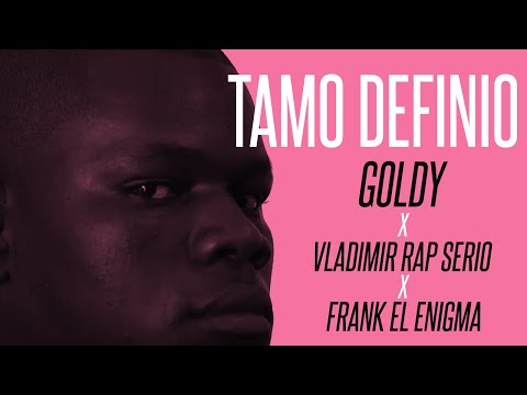 TAMO DEFINIO | El Goldy de Haina Ft. Vladimir Rap Serio & Frank El Enigma