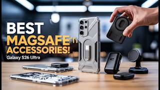 Top 13 Best Galaxy S26 Ultra Magsafe Accessories! ✅