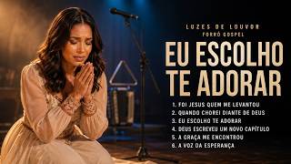 Foi Jesus Quem Me Levantou | Forró Gospel Para Voltar a Sorrir