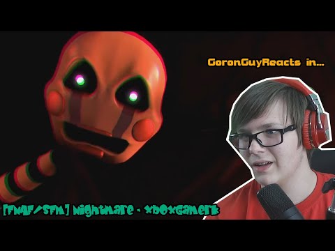 (PUPPET GETS EATEN BY NIGHTMARE!) [FNAF/SFM] Nightmare - XboxGamerK - GoronGuyReacts