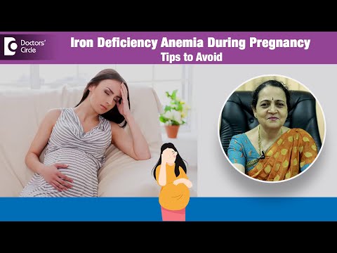 Iron Deficiency Anemia during Pregnancy- When to be worried?- Dr.H S Chandrika| Doctors' Circle