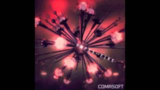 Comasoft- Ropes on Fire (Preview)