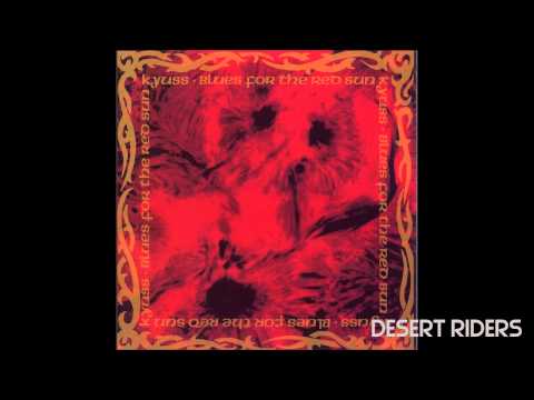 Kyuss - Molten Universe ( Blues for the Red Sun - 1992 )