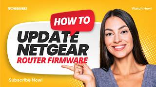 How to Update Netgear Router Firmware | Nighthawk Firmware Update Guide (2025)