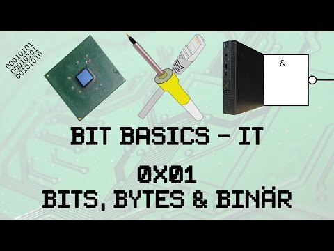 BitBasics IT - 0x01 - Bits, Bytes & Binär