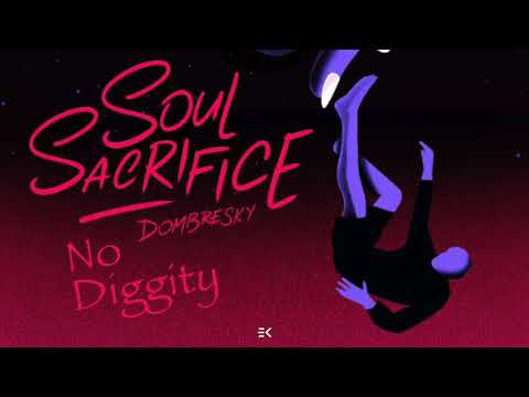 Dombresky vs. Blackstreet & Dr. Dre - Soul Sacrifice vs. No Diggity // EK Mashup