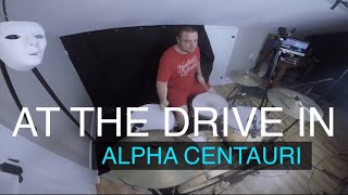 At The Drive In - Alpha Centauri (DRUM COVER)
