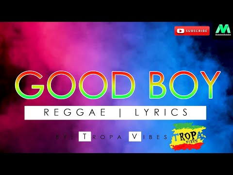 GOODBOY | REGGAE | VIDEO LYRIC