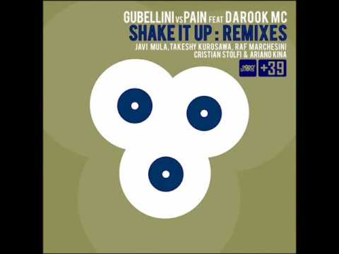 Gubellini vs Stefano Pain feat. Darook MC - Shake It Up (Javi Mula Remix)