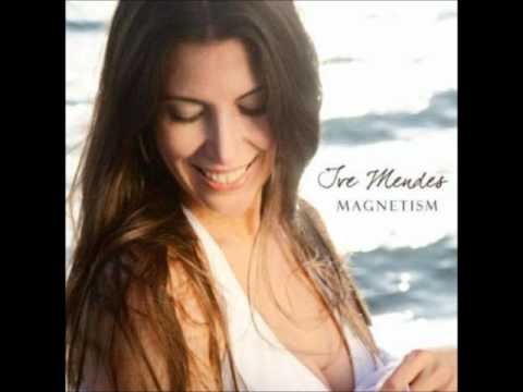 Ive Mendes - If You Leave Me Now - natural chillout
