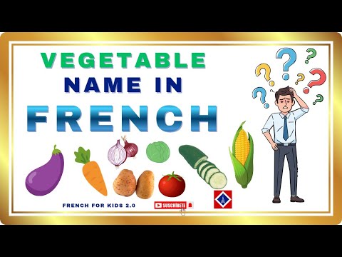 Vegetables Name in French | French for kids 2.0