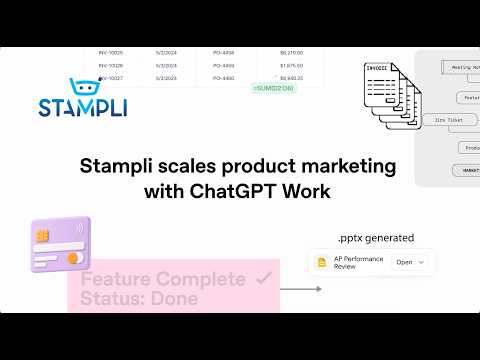 Stampli 借助 ChatGPT Work 扩展产品营销