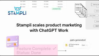 Stampli scales product marketing with ChatGPT Work