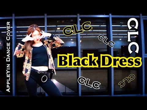 [ KPOP IN TAIPEI ] CLC(씨엘씨) - Black Dress (DANCE COVER) 댄스커버 [ AppleYin♡ ]
