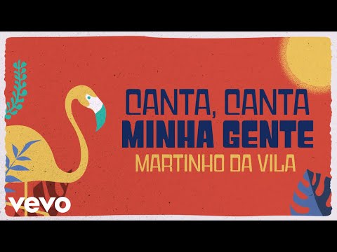 Martinho Da Vila - Canta Canta, Minha Gente (Lyric Video)