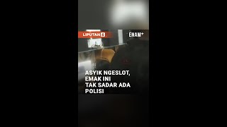 Kocak! Emak-emak Asyik Judi Slot Tidak Sadar Digerebek Polisi #Shorts