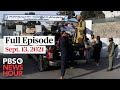 PBS NewsHour Full Episode Sept 13 2021