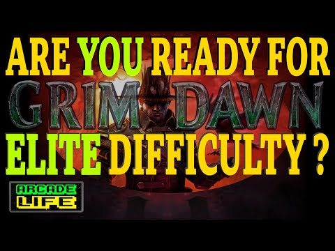 Grim Dawn - When should you go into Elite difficulty? - New Player Guide - 2022 - v1.1.9.6