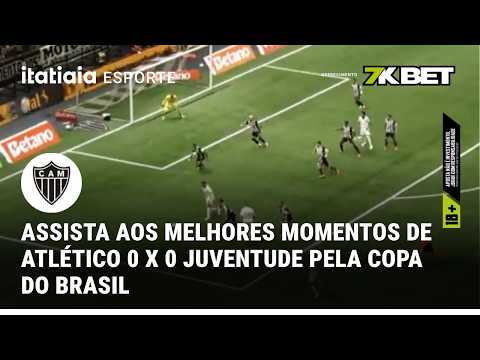 VEJA OS MELHORES MOMENTOS DE ATLÉTICO 0 X 0 JUVENTUDE PELA COPA DO BRASIL