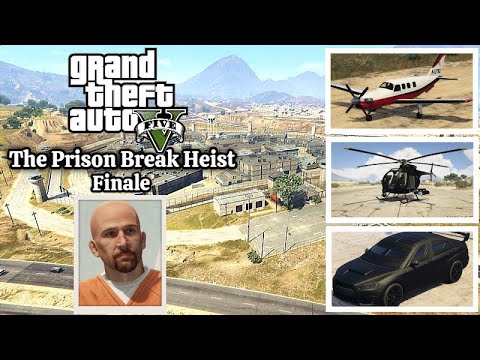 The Prison Break Heist Finale - Best Way to Play (GTA Online)