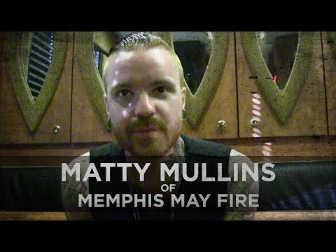 "I Was Never Enough" -- Matty Mullins of Memphis May Fire