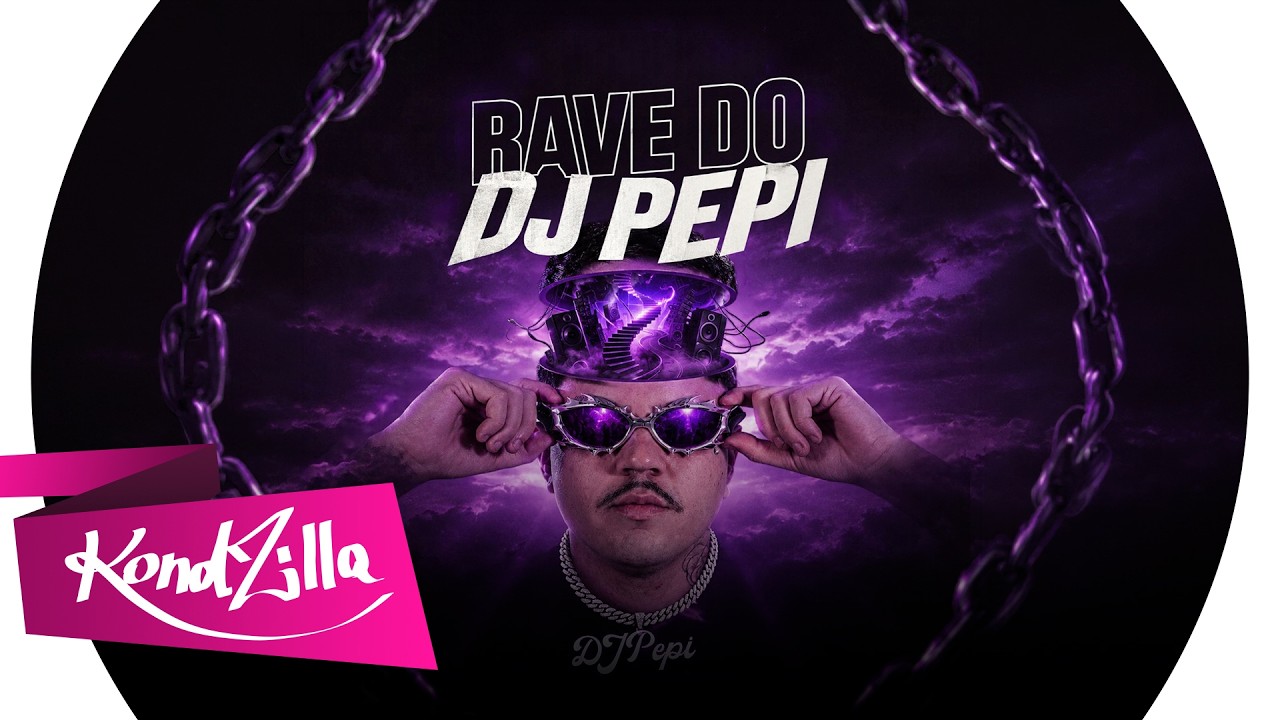 Rave Do DJ Pepi - Cjotinha, MC Pessoa, MC Menor JP e DJ PEPI (KondZilla)