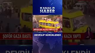 Şoför Gaza Bastı, Yolcu Dolu Otobüs Kaza Yaptı!