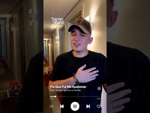 João Gomes - Pra que fui me apaixonar #joãogomes #iguinhoelulinha