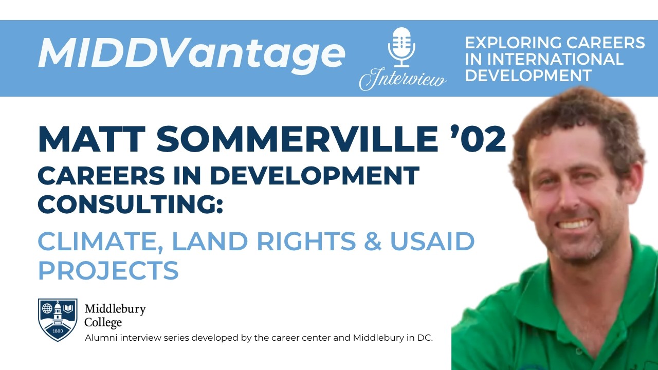 Careers in Development Consulting: Climate, Land Rights & USAID Projects | MIDDVantage video thumbnail