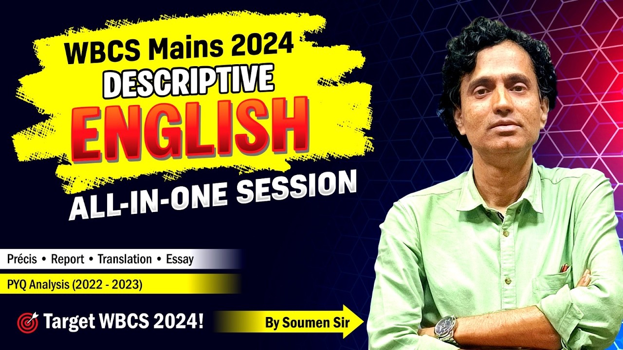 WBCS Mains 2024 Descriptive English Paper | Complete Language Paper Strategy, PYQ Analysis & Essay |
