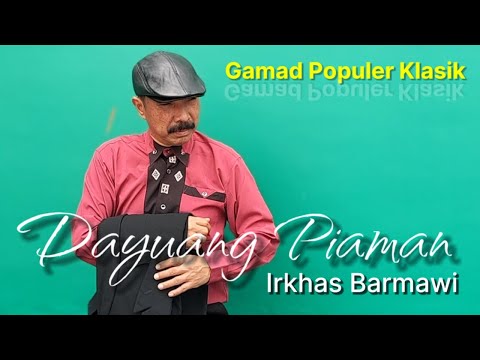 Irkhas Barmawi - Gamad Dayuang Piaman ll Official Music Video ll klasik Video Version