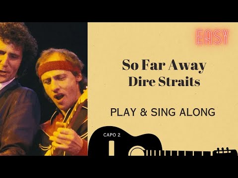 So Far Away   Dire Straits   sing & play along with tabs and easy chords lyrics for guitar & Karaoke