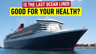 Why Queen Mary 2 might be GOOD for your HEALTH?
