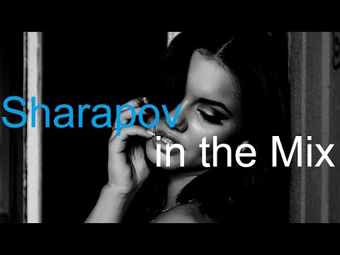 SHARAPOV in the MIX Best Deep House Vocal & Nu Disco MAY 2022