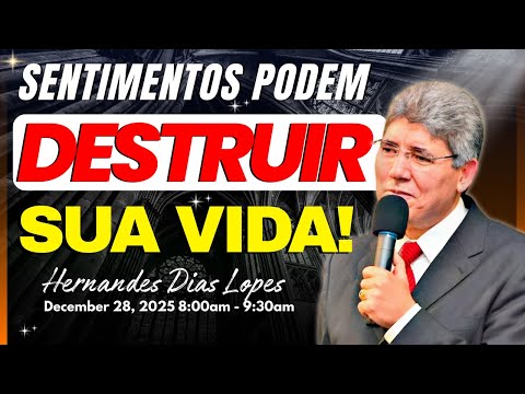 Cuidado com Seus Sentimentos: A Trágica História de Caim e Abel | Hernandes Dias Lopes