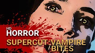 Supercut: Vampire Bites